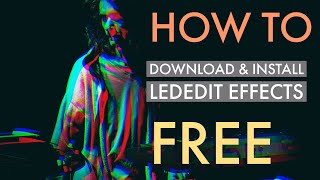 ? Download & Install LED EDIT 2019 EFFECTS FOR FREE ?