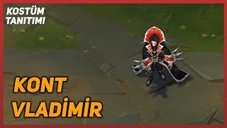 Kont Vladimir (Kostüm Tanıtımı) League of Legends