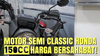 HONDA CB150 VERZA 2019, MOTOR SEMI CLASSIC HARGA BERSAHABAT