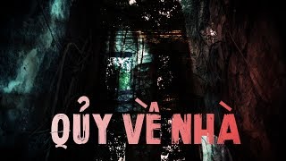 TẬP 120. QUỶ VỀ NHÀ- CHUYỆN MA ĐÀI LOAN