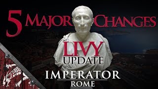 5 Major Changes coming to Imperator: Rome with the Livy Patch/Punic Wars DLC