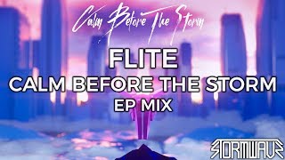 Flite - Calm Before The Storm [EP Mix]