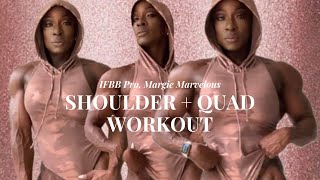 Margie Marvelous | Shoulders and Quads