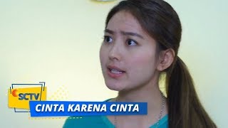 KACAU!! Sissy Nggak Mau Lagi Tidur Bareng Mirza - Cinta Karena Cinta Episode 307 dan 308