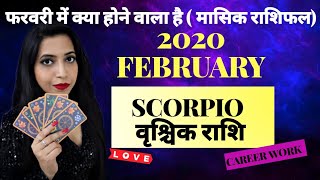 Scorpio वृश्चिक राशि  - RASHIFAL February 2020 | Love & Career ❤ Tarot Predictions ❤