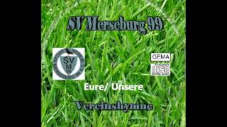 SV Merseburg 99, Hymne