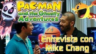 Entrevista Exclusiva Pac-Man Ghostly Adventures y ¿Pac en Smash? con Mike Chang