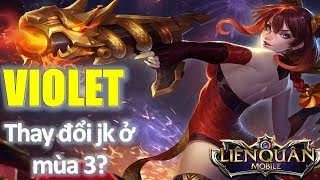 Liên Quân Mobile đấu rank: VIOLET - Mùa 3 có thay đổi gì không?  Violet - Nữ hoàng pháo hoa