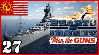 Let's Play HOI4 United States of America | Hearts of Iron 4 Man the Guns | USA Gameplay Episode 27