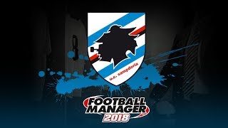 Teams to be - Football Manager 2018 | Sampdoria | Youth Challenge