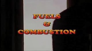 Fuels and Combustion -Fundamental of Combustion