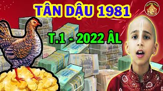 Tử Vi T.1 ÂL Tân Dậu 1981 Được Tiên Đoán Đổi Vận Bất Ngờ, GIàu Có Vô Địch Thiên Hạ