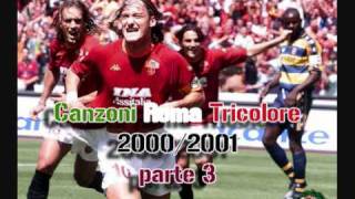 AS ROMA - Le canzoni dello scudetto giallorsosso - I CORI -parte 3