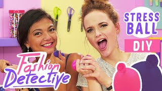 DIY BALLE ANTI-STRESS ! [FASHION DETECTIVE #23]