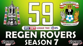 Regen Rovers | #59 FA Cup 1st Round  | Football Manager 2017 Create-A-Club Career