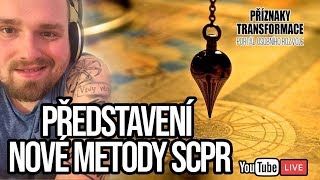 Ondřej Brož - Představení nové metody SCPR - komunikace s duší a odblokování