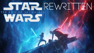 The Rise of Skywalker rewritten