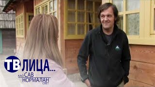 TV lica: Emir Kusturica, 1. deo