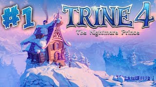 TRINE 4 #1 - ПОЛНОЕ ПРОХОЖДЕНИЕ