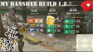 The Division 1.8.3 - My Vigorous Banshee Build - THE BEST BANSHEE BUILD/DARK ZONE PVP BUILD