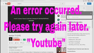 How to fix An error occurred Please try again later.