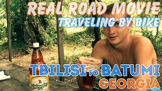 Bicycle Travel [Real Road Movie] Episode 62: Tbilisi to Batumi, Georgia (Eng Sub)