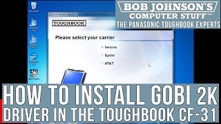 How to Install a CSA & Gobi 2000 Driver in the Panasonic Toughbook CF-31
