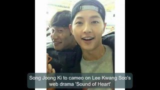 [Update 160517] Song Joong Ki to cameo on Lee Kwang Soo's web drama 'Sound of Heart'!