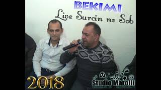 1 - Bekimi Beogradit | Live Surcin ne Sob - Te Imeri 2018 | Studio Marolli