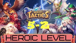 Heroes Tactics-героический режим,уровень 5-2