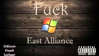 East Alliance - Fuck Window's [Odium feat Letar]