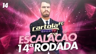 CARTOLA FC 2017 - DICAS RODADA 14 - MINHA ESCALACAO #14
