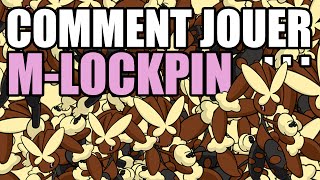 Comment jouer ... Méga Lockpin ?