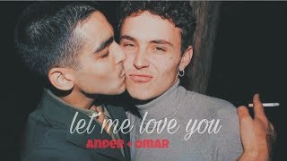 ander and omar; let me love you +18