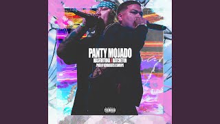Panty Mojado (feat. Ratchetón)
