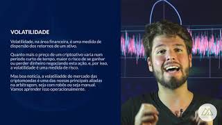 AULA 12- VOLATILIDADE - Curso Avançado: Especialista em Arbitragem de Bitcoin e Criptomoedas