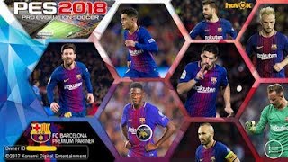 Nuevo Parche!!! "FC BARCELONA"- PES 2018 Version 2.3.0