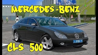 Автомобиль Mercedes-Benz CLS 500 (W219) для City Car Driving