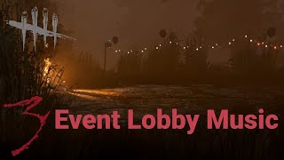 3rd Anniversary Event Lobby Music | Dead by Daylight