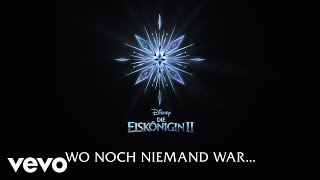 Mark Forster - Wo noch niemand war (aus "Die Eiskönigin 2"/Lyric Video)