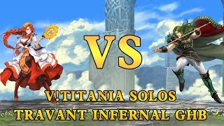 Fire Emblem Heroes - V!Titania vs Travant Infernal GHB (True Solo)