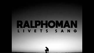 Ralphoman - Livets Sang (prod Ralphoman)