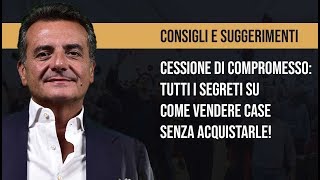 Cessione di Compromesso #17°