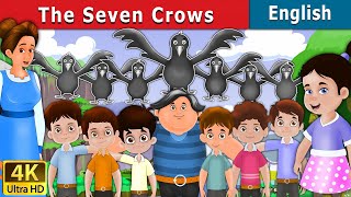 Seven Crows in English | Stories for Teenagers | English Fairy Tales