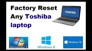 How To Reset Toshiba Satellite Laptop To Factory Settings Without CD
