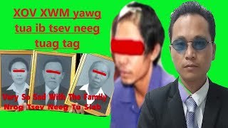 XOV XWM KUB thaub no tua nai npab tsev neeg tuag tag haib kawg