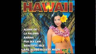 HAWAII - Aloha Oe