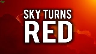 WHEN THE SKY TURNS DARK RED