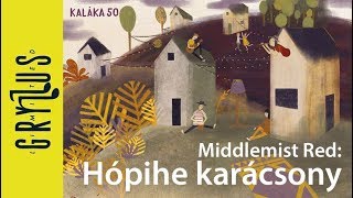 Middlemist Red: Hópihe karácsony (De jó elhagyni magamat)