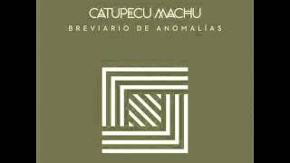 Catupecu Machu ft Lisandro Aristimuño - Para vestirte hoy (Breviario de Anomalias)